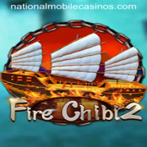 FireChibi2: A Thrilling New Adventure in the World of Gaming and National Casino