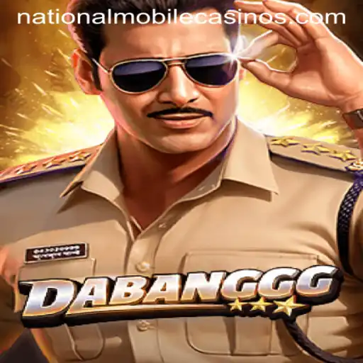 DABANGGG Game Overview and Its Role in the National Casino Scene
