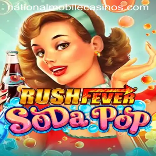 Unveiling RushFeverSodaPop: A Burst of Excitement in the National Casino Scene